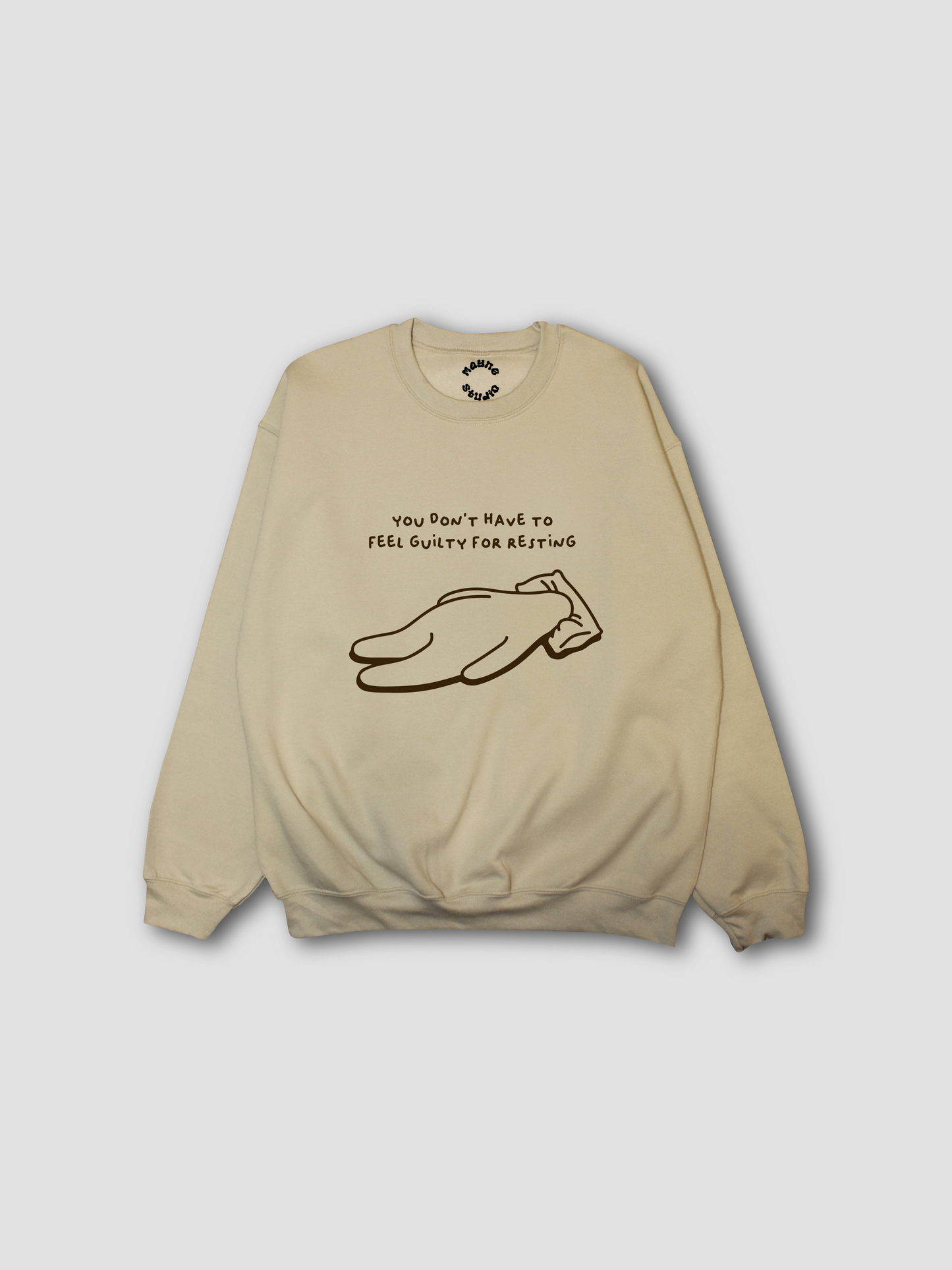 You Don't Have to Feel Guilty for Resting - Crewneck