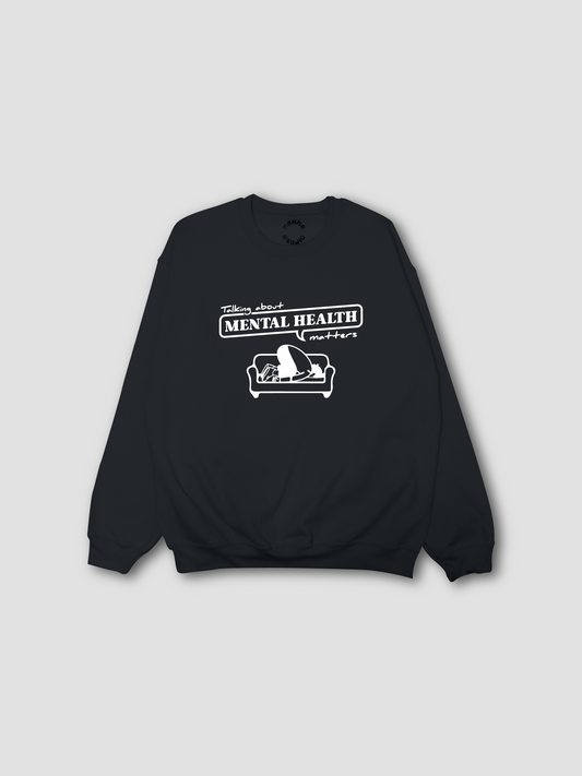 Talking about Mental Health - Crewneck