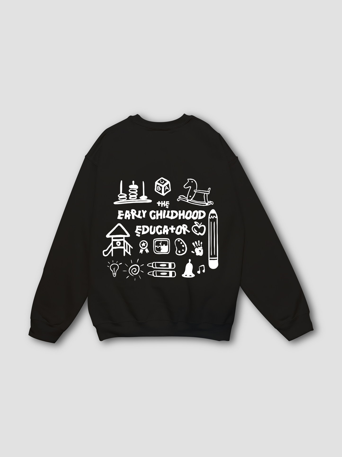 Early Childhood Educator - Crewneck