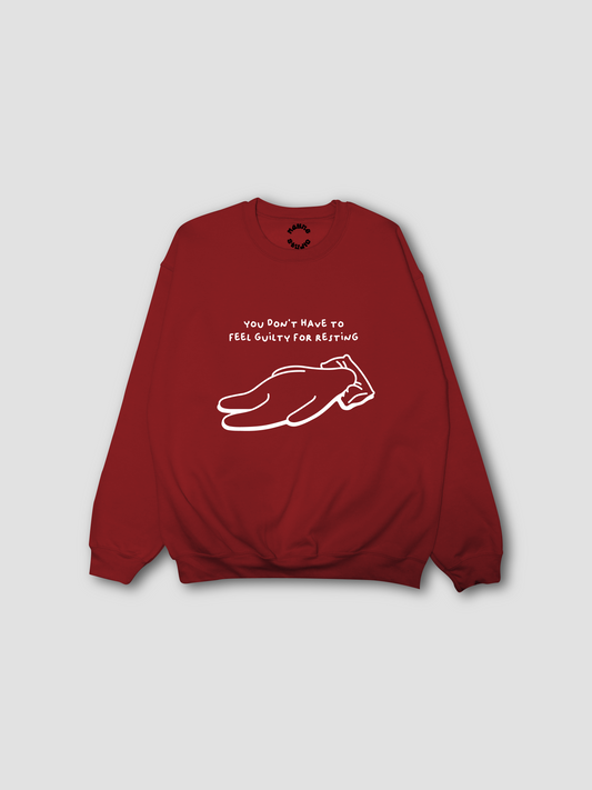 You Don't Have to Feel Guilty for Resting - Crewneck